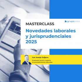 Masterclass Novedades Laborales Y Jurisprudenciales 2025 Grupo2000