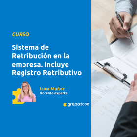 Curso Sistema De Retribución En La Empresa Incluye Registro Retributivo Grupo2000