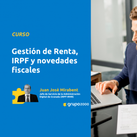 Curso Gestión De Renta IRPF Y Novedades Fiscales Grupo2000