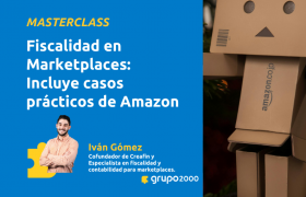 Masterclass Fiscalidad En Amazon Grupo2000