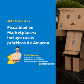 Masterclass Fiscalidad En Amazon Grupo2000