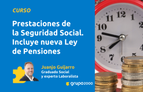 Curso Prestaciones De La Seguridad Social Con La Nueva Ley De Pensiones Grupo2000