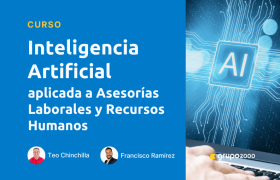 Curso Inteligencia Artificial Aplicada A Asesorias Laborales Y Recursos Humanos Grupo2000