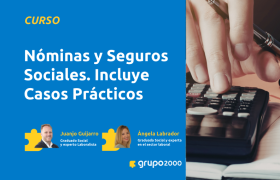 Curso Nóminas Y Seguros Sociales Incluye Casos Prácticos Grupo2000