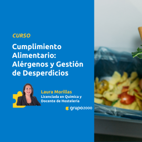 Curso Cumplimiento Alimentario Alérgenos Y Gestión De Desperdicios Grupo2000