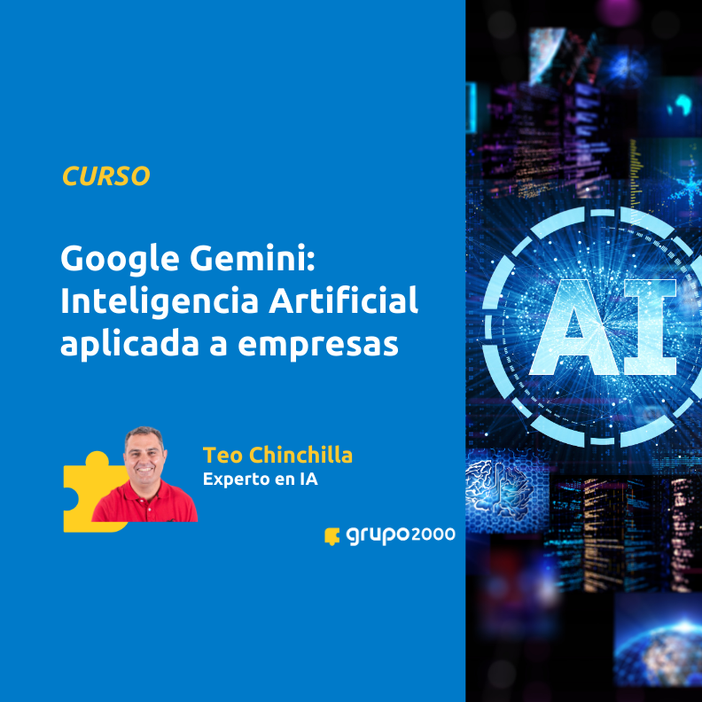 Curso Google Gemini Inteligencia Artificial Aplicada A Empresas Grupo2000