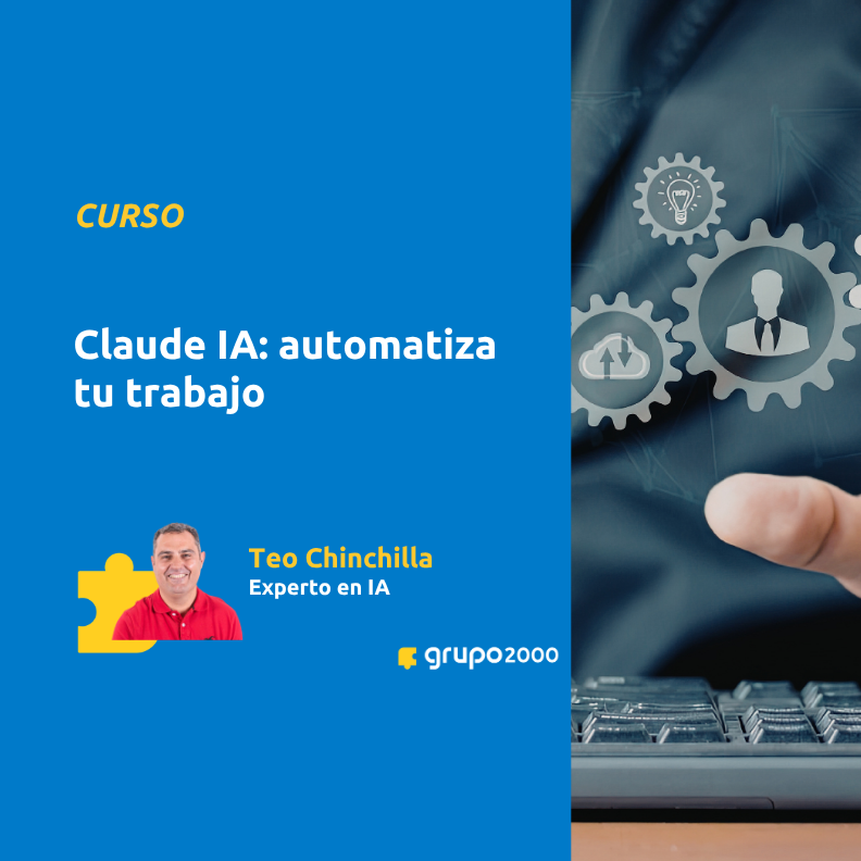 Curso Claude Ia Automatiza Tu Trabajo Grupo2000