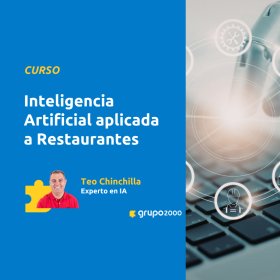 Curso Inteligencia Artificial Aplicada A Restaurantes Grupo2000