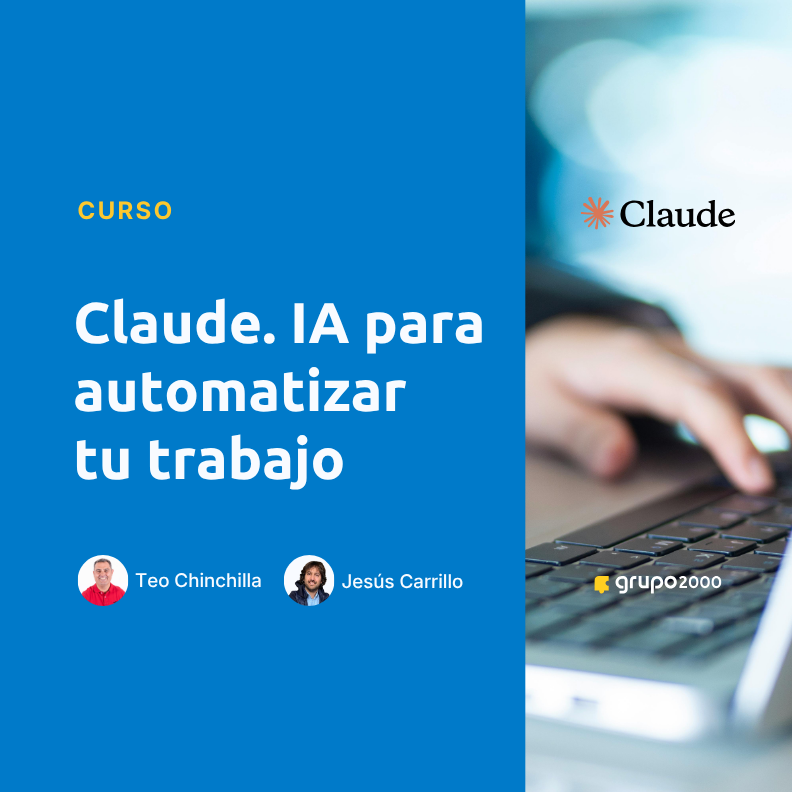 Curso Claude Ia Para Automatizar Tu Trabajo Grupo2000