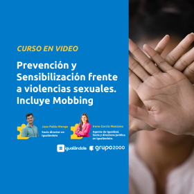 Curso Prevención Y Sensibilización Frente A Violencias Sexuales Incluye Mobbing Grupo2000