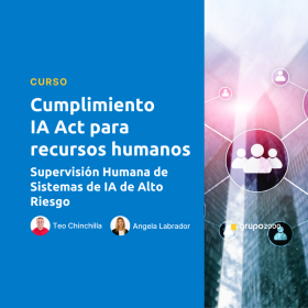 Curso Cumplimiento Ia Act Para Recursos Humanos Supervision Humana De Sistemas De Ia De Alto Riesgo Grupo2000