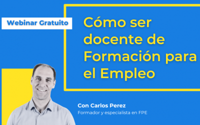 Webinar gratuito Cómo ser docente de Formación para el Empleo