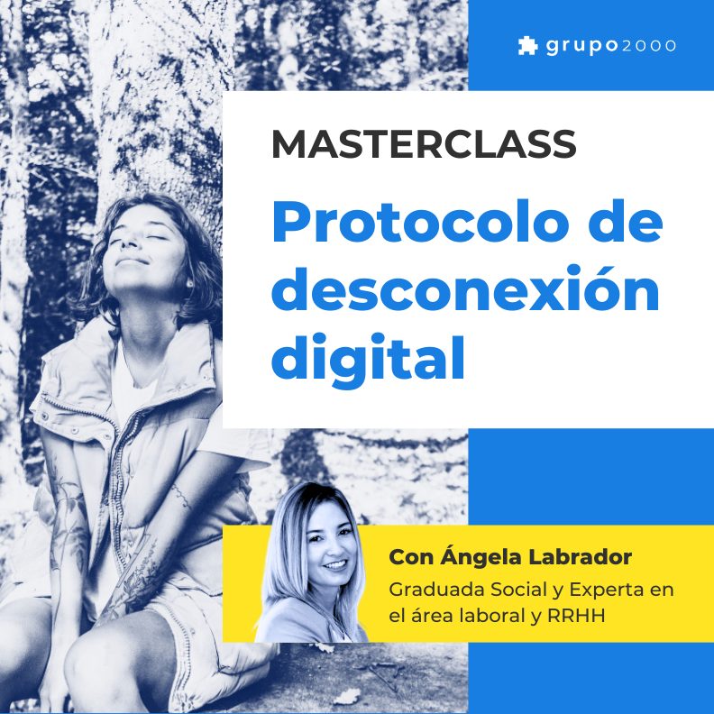 Masterclass Protocolo De Desconexion Digital Grupo2000