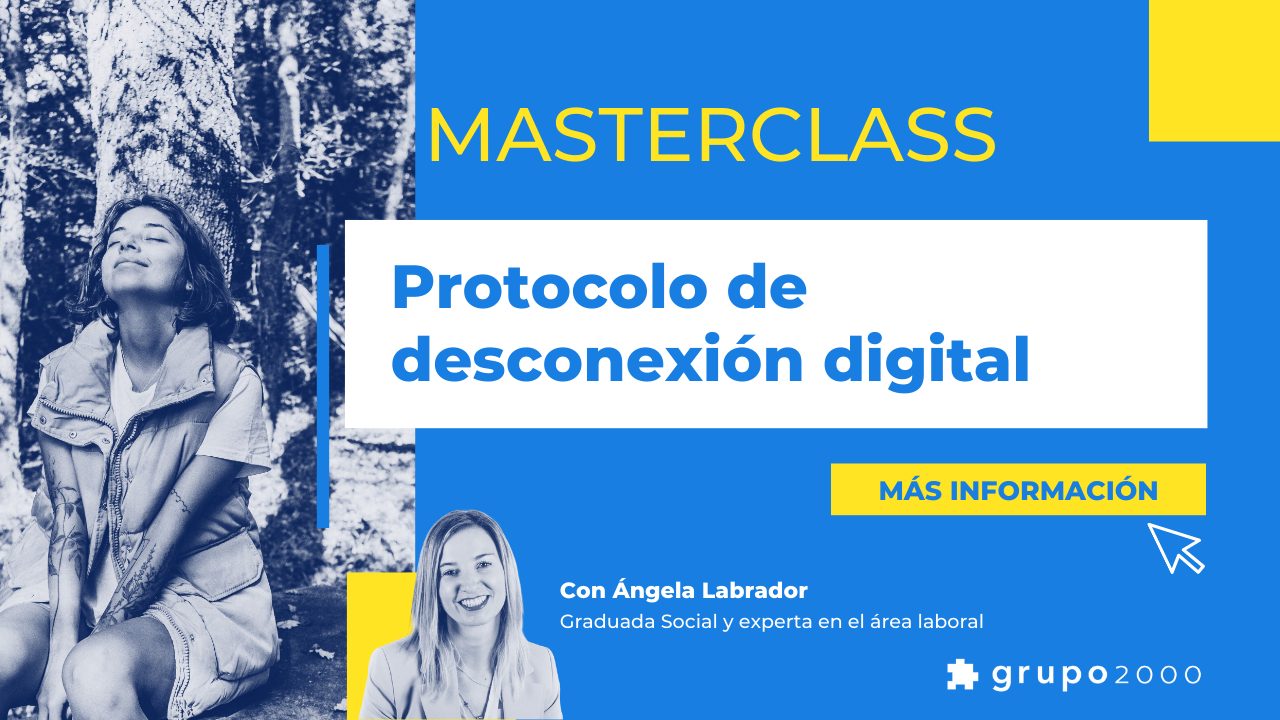 Masterclass Cómo elaborar un Protocolo de desconexión digital