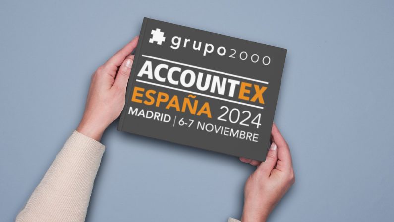 Grupo2000 estará en Accountex. Consigue tu entrada gratis aquí