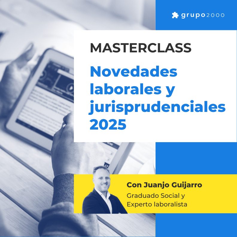 Masterclass Novedades Laborales Y Jurisprudenciales 2025 Grupo2000