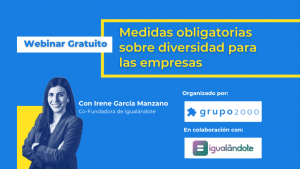 Webinar gratuito Medidas obligatorias sobre diversidad para las empresas