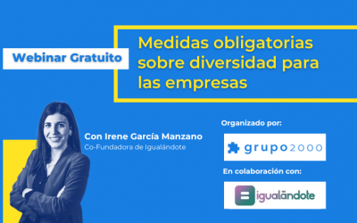 Webinar gratuito Medidas obligatorias sobre diversidad para las empresas en colaboración con Igualándote